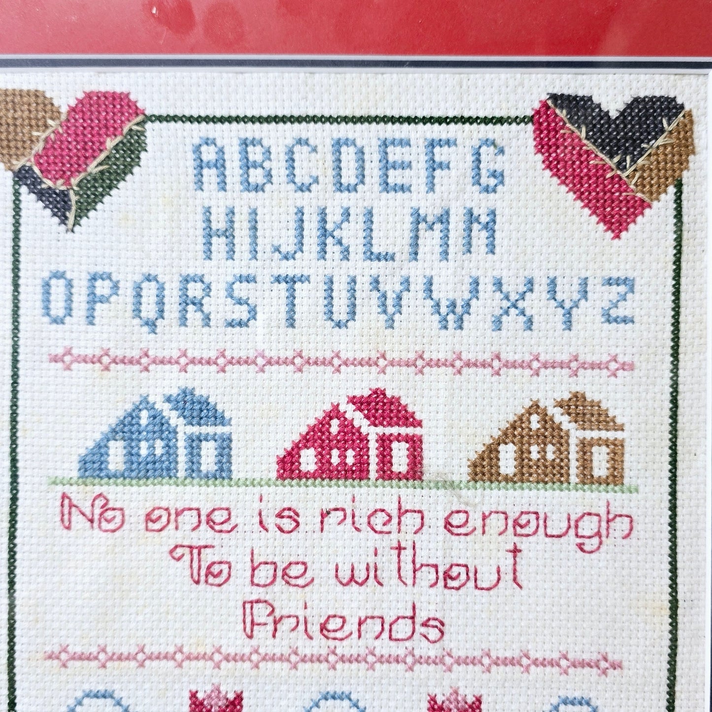 Vtg Alphabet Cross Stitch No One Is Rich Enough To Be Without Friends Completed