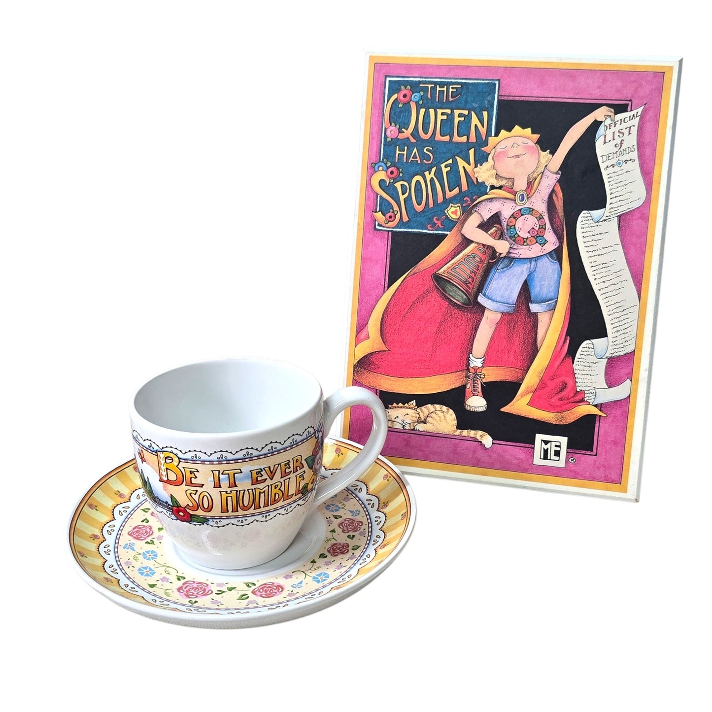 Mary Engelbreit “Be It Ever So Humble” Cup & Saucer and Wall Art
