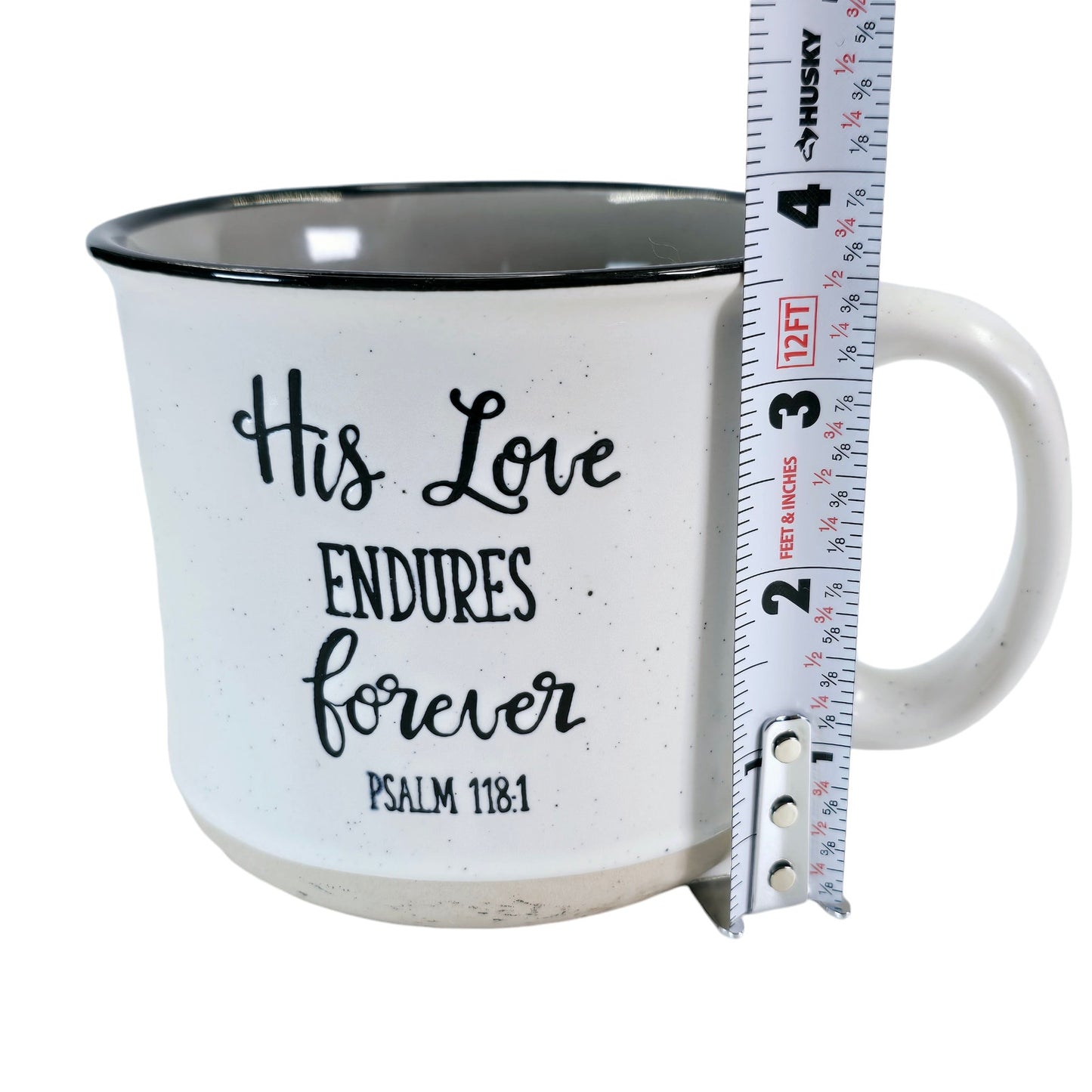 His Love Endures Forever Scripture Mug, Inspirational Coffee Mug Psalm 118:1