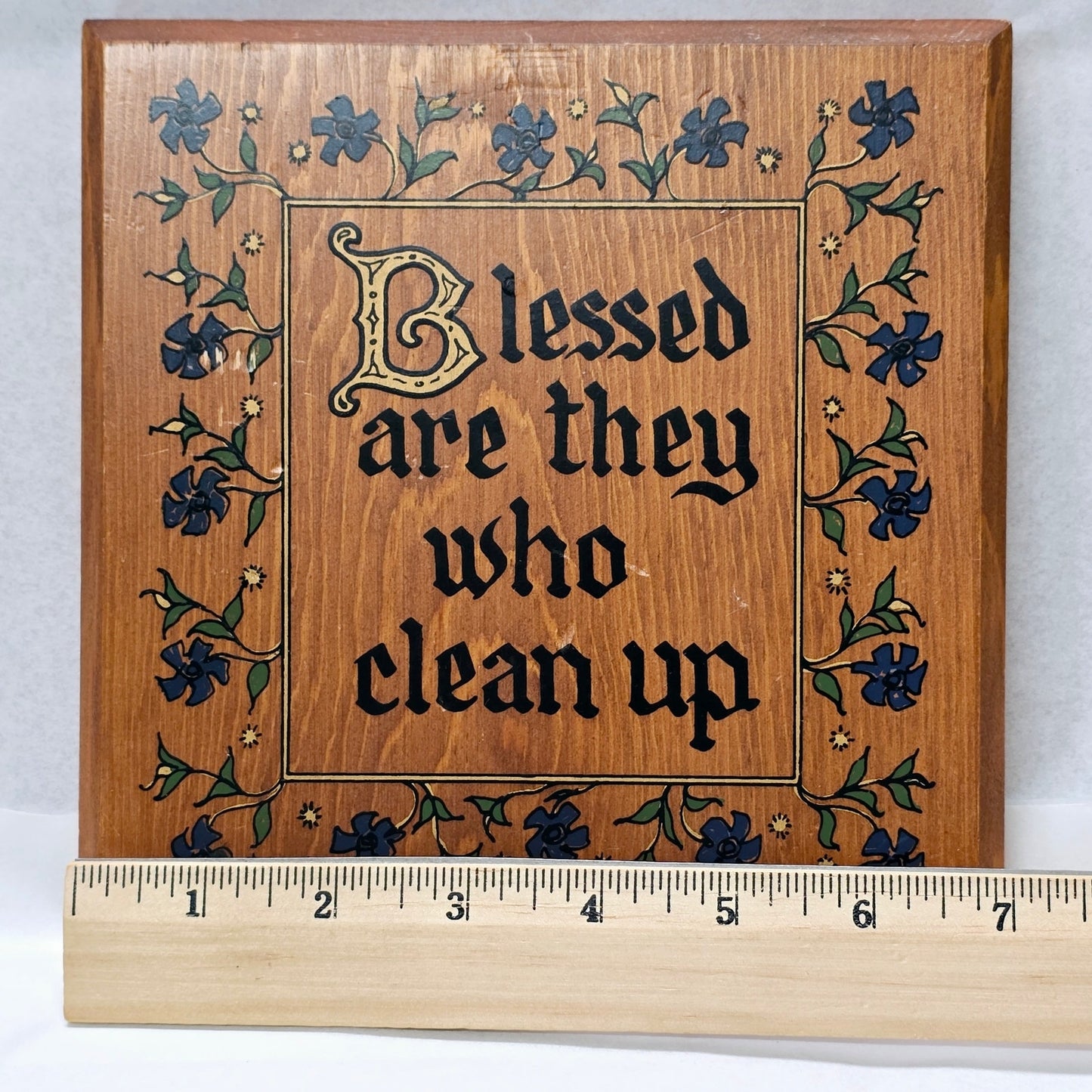Vintage Wood Plaque "Blessed Are They Who Clean Up" with Floral Bluebells Border