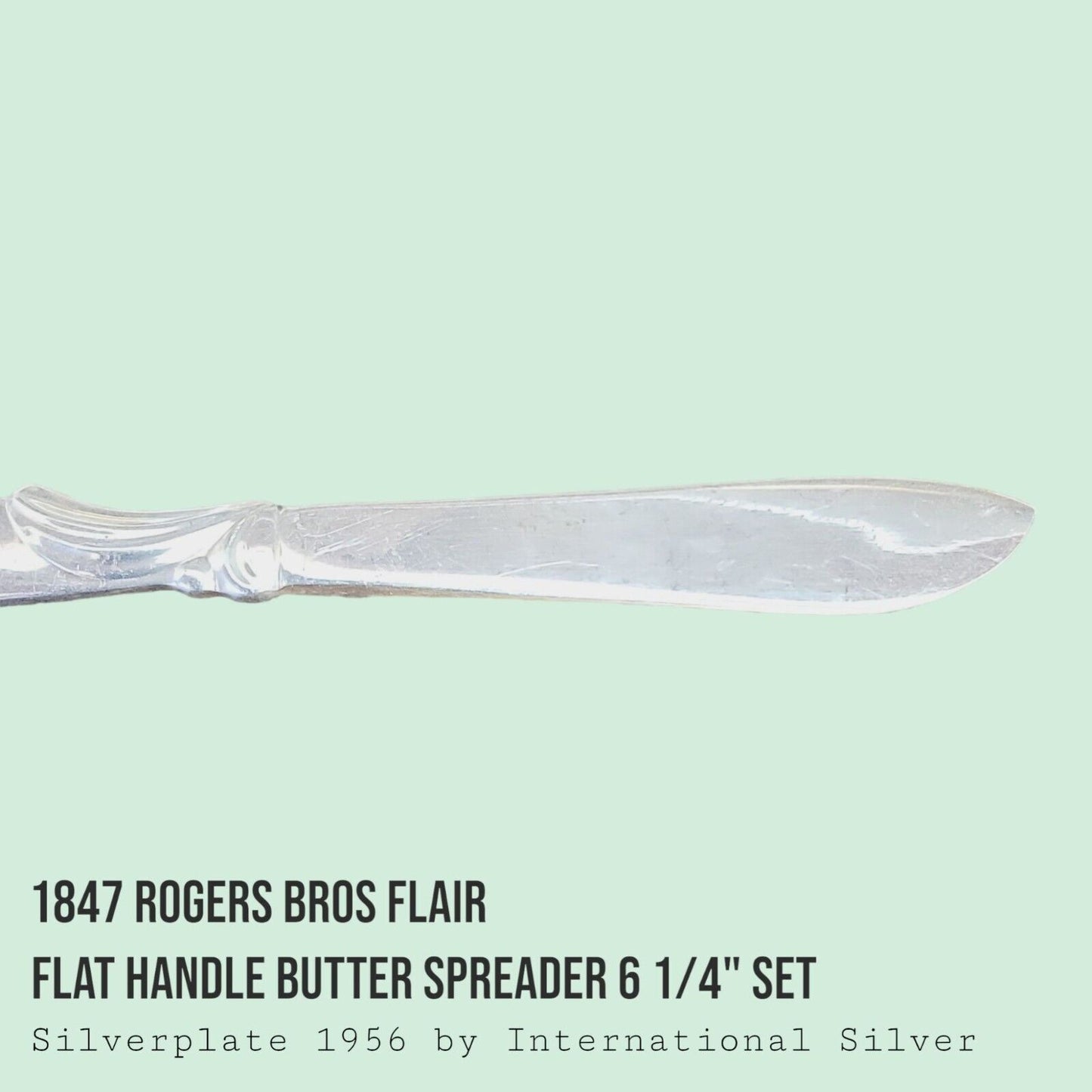 Vintage 1847 Rogers Bros FLAIR Silverplate Butter Spreaders 6 1/4" SET of 4