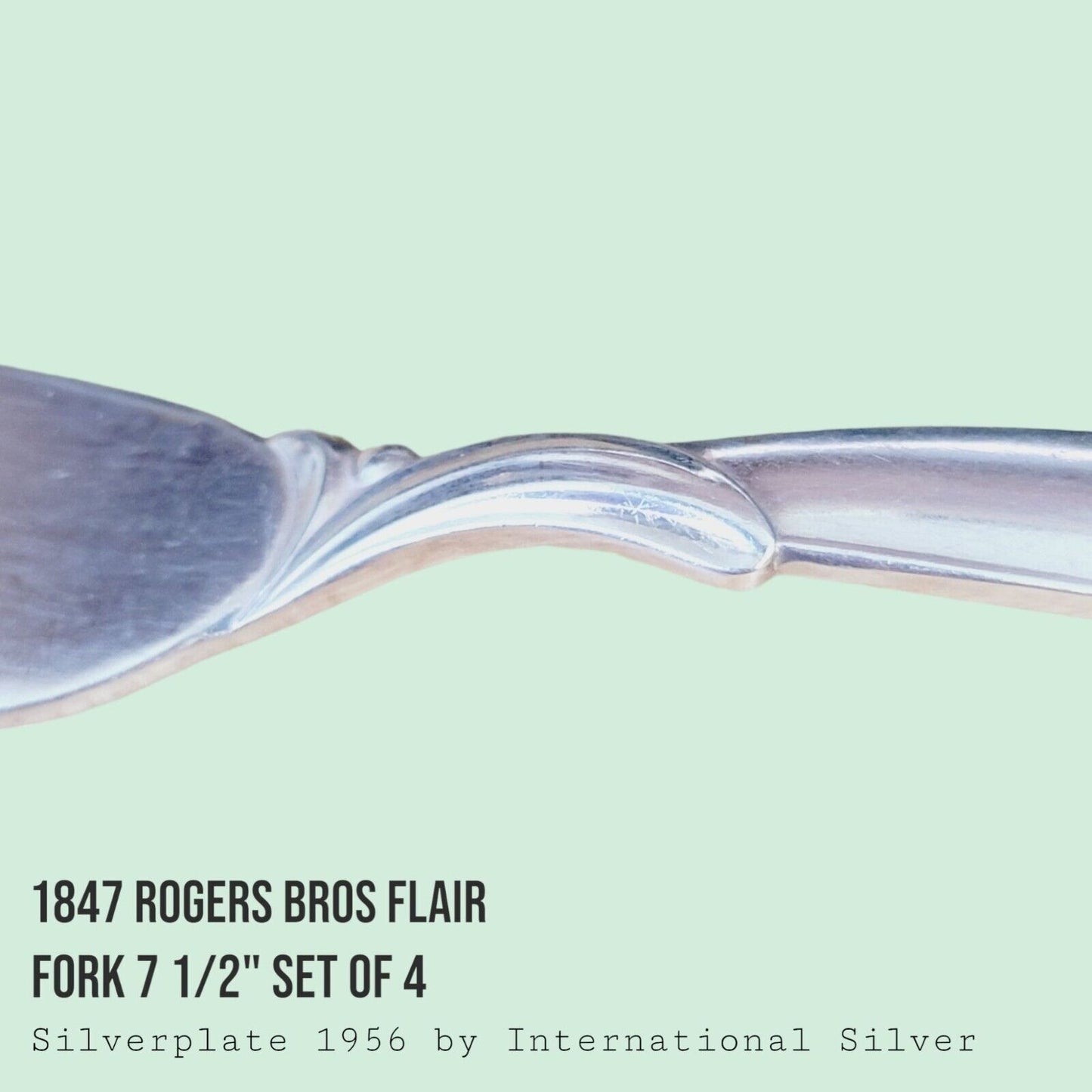 Vintage 1847 Rogers Bros FLAIR Silverplate Dinner Forks 7 1/2" MCM SET of 4