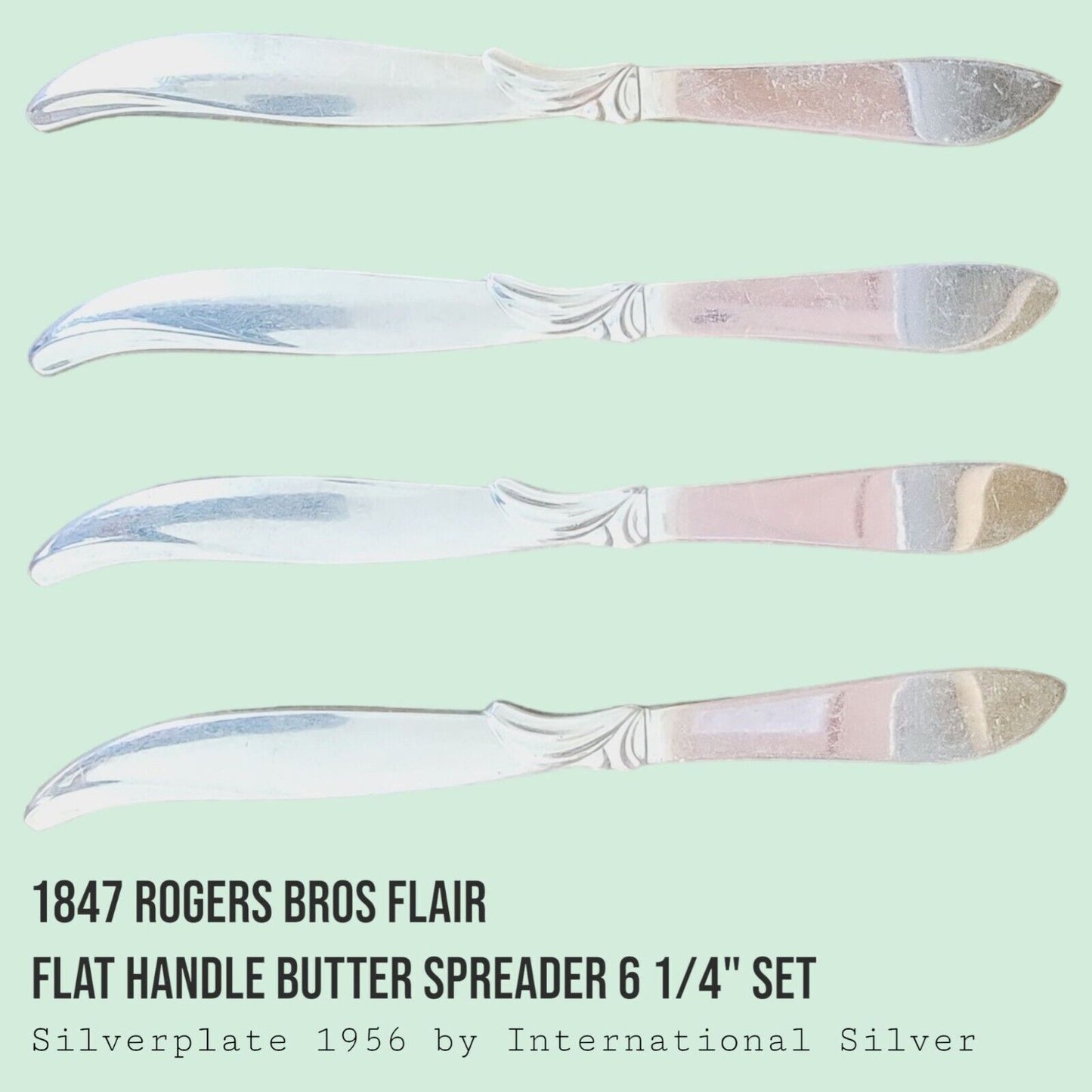 Flair by 1847 Rogers Bros IS 1956 Flat Handle Butter Spreader SET of 4