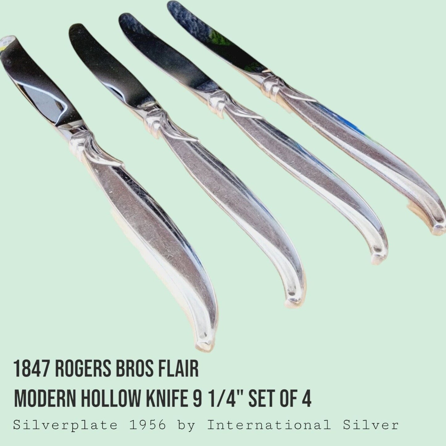 Vintage 1847 Rogers Bros FLAIR Silverplate Dinner Knives 9 1/4" MCM SET of 4