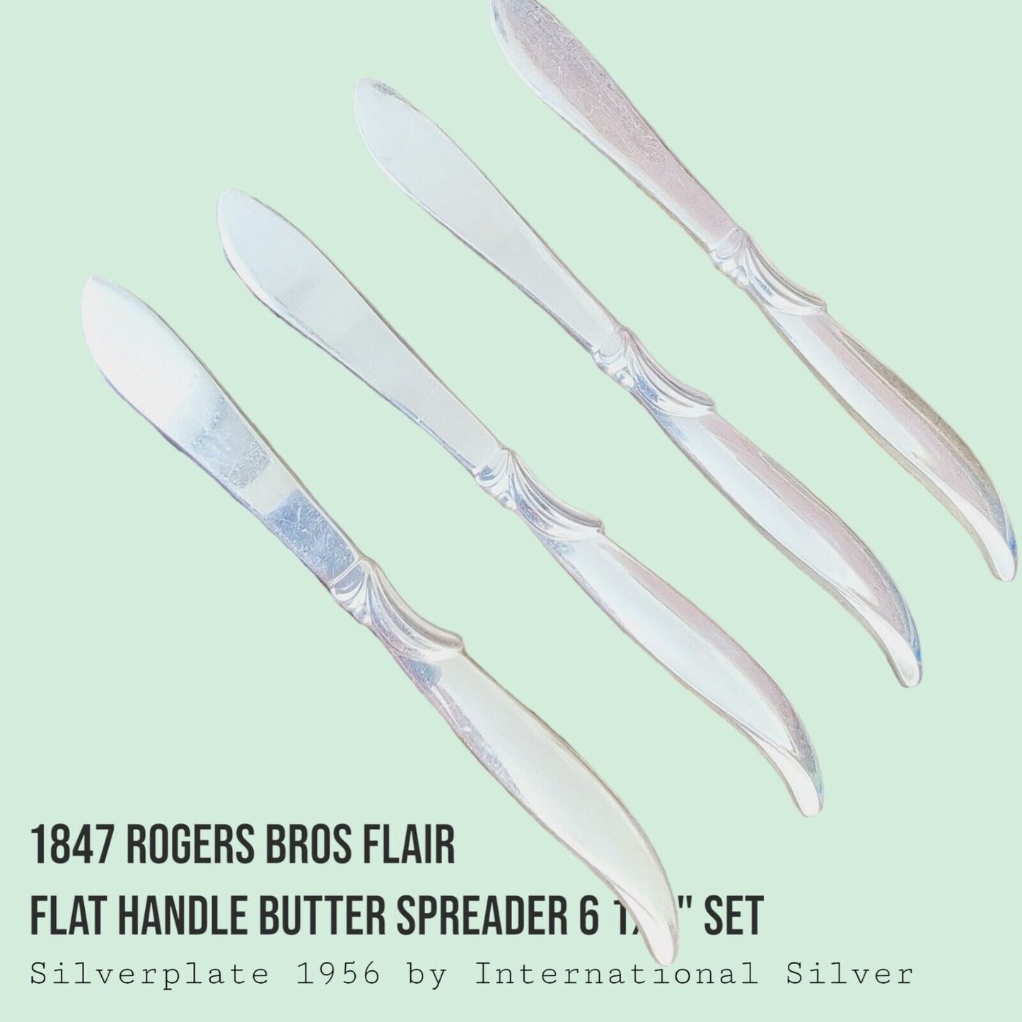 Flair by 1847 Rogers Bros IS 1956 Flat Handle Butter Spreader SET of 4