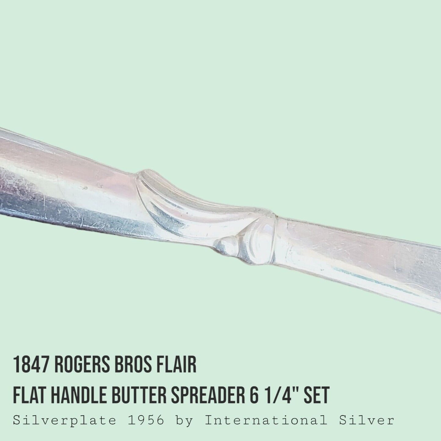 Vintage 1847 Rogers Bros FLAIR Silverplate Butter Spreaders 6 1/4" SET of 4