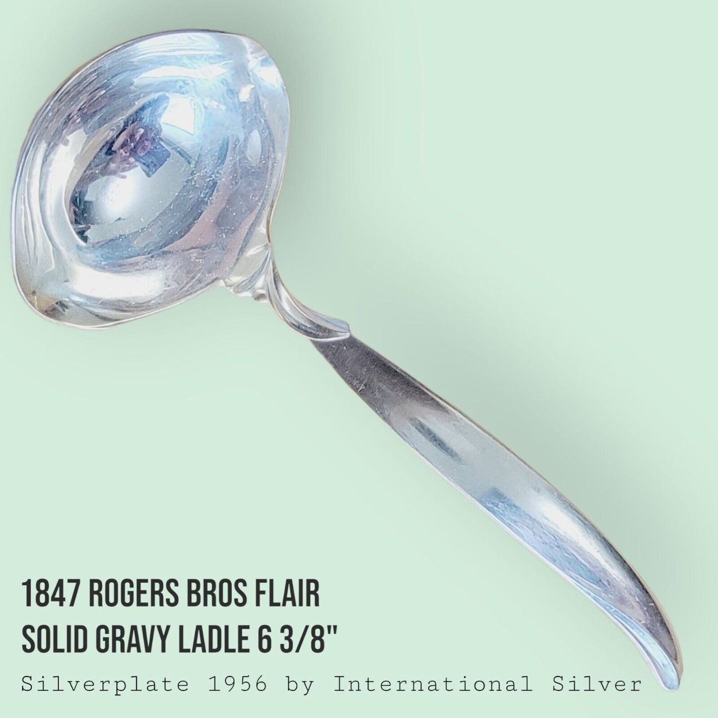 Vintage 1847 Rogers Bros FLAIR Silverplate Solid Gravy Ladle 6 3/8"