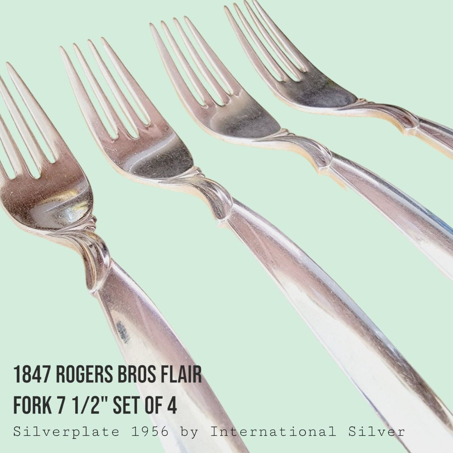 Vintage 1847 Rogers Bros FLAIR Silverplate Dinner Forks 7 1/2" MCM SET of 4