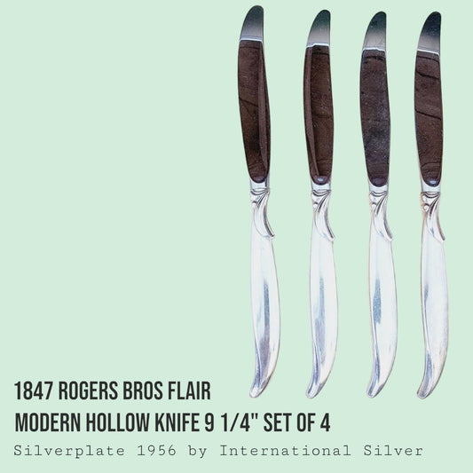 Vintage 1847 Rogers Bros FLAIR Silverplate Dinner Knives 9 1/4" MCM SET of 4