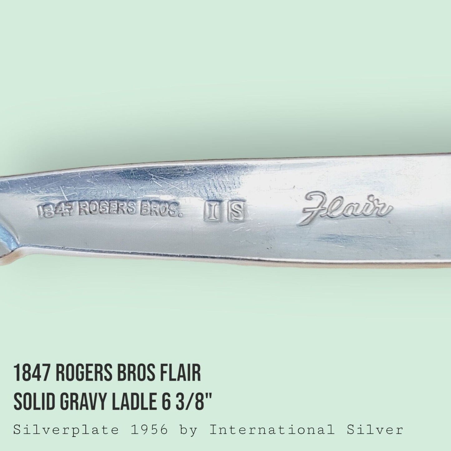 Vintage 1847 Rogers Bros FLAIR Silverplate Solid Gravy Ladle 6 3/8"