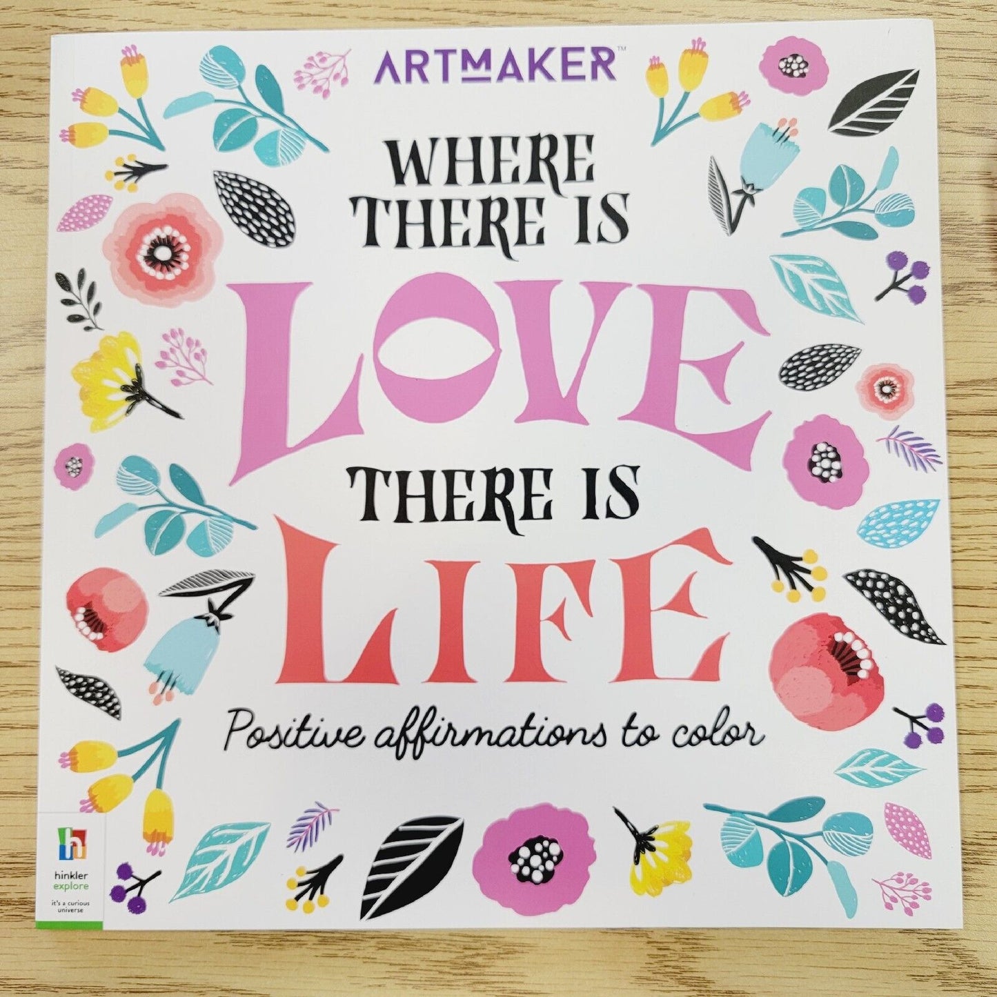 Positive Affirmations Coloring Book, ArtMaker By Hinkler Explore, 31 Pictures