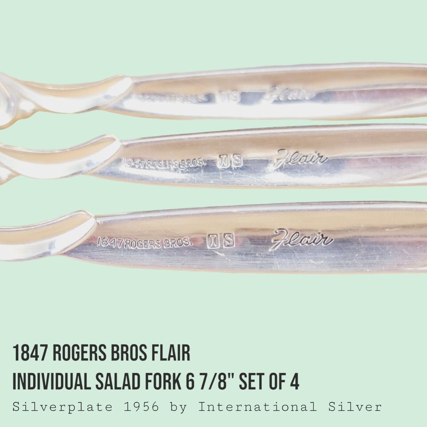 Flair by 1847 Rogers Bros IS 1956 Salad Fork 6 7/8" SET of 4