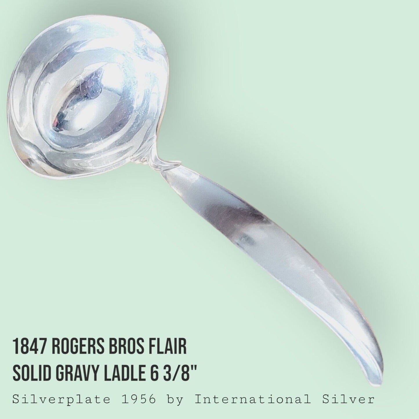 Vintage 1847 Rogers Bros FLAIR Silverplate Solid Gravy Ladle 6 3/8"