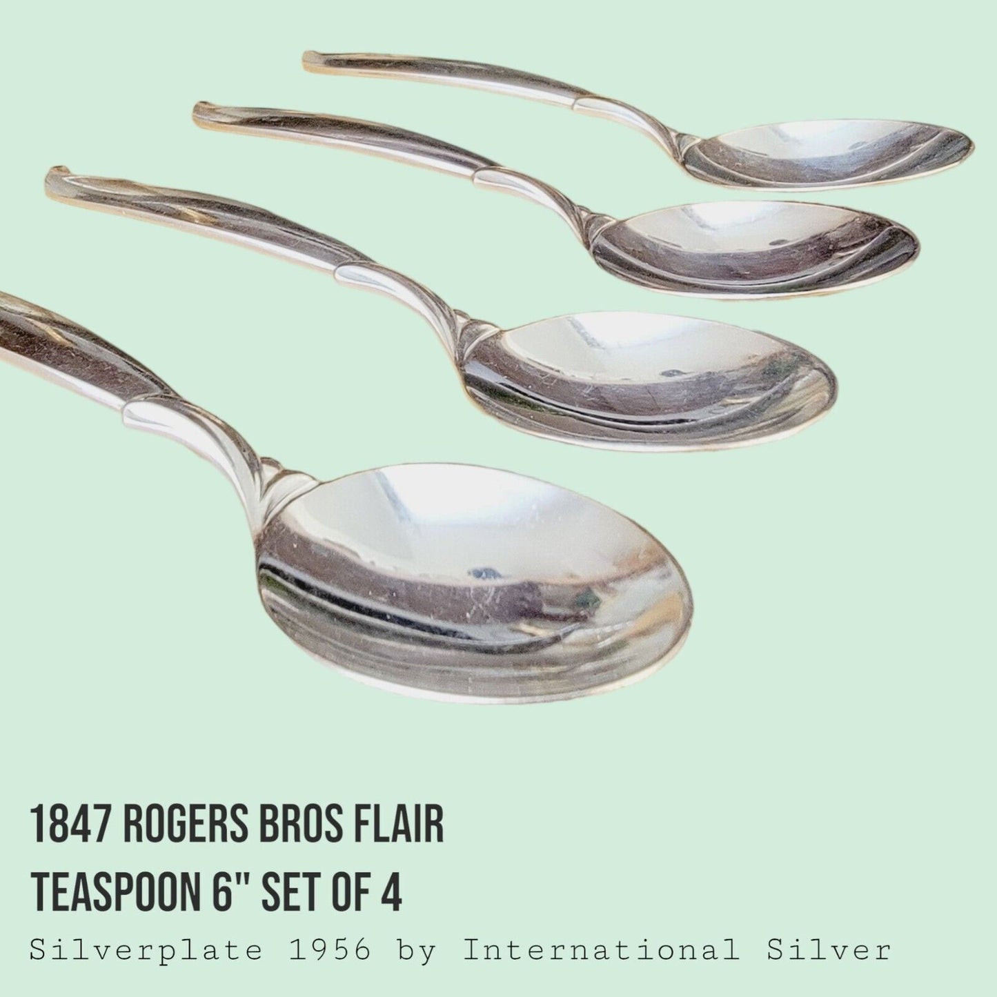 Vintage 1847 Rogers Bros FLAIR Silverplate Teaspoons 6" MCM SET of 4