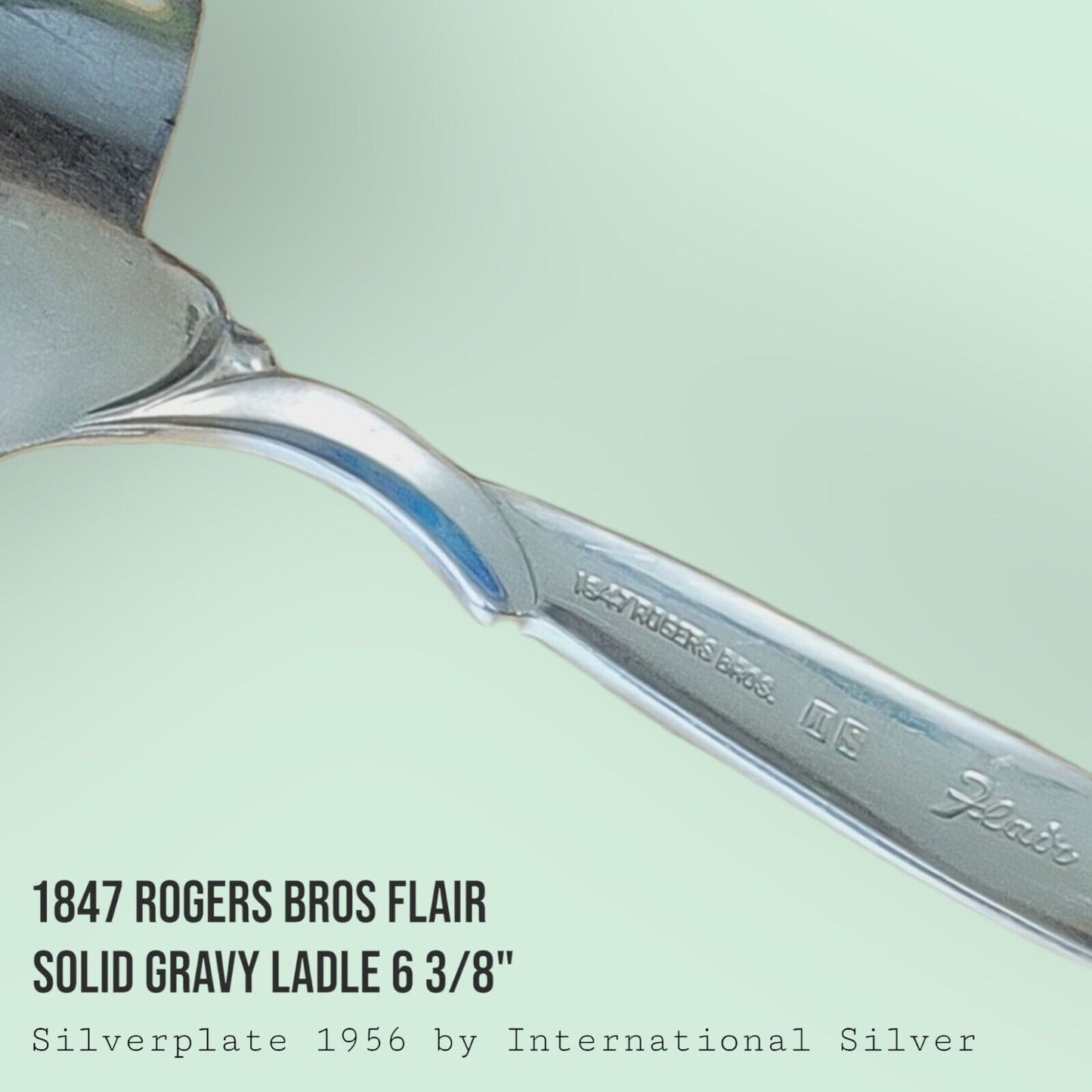 Vintage 1847 Rogers Bros FLAIR Silverplate Solid Gravy Ladle 6 3/8"