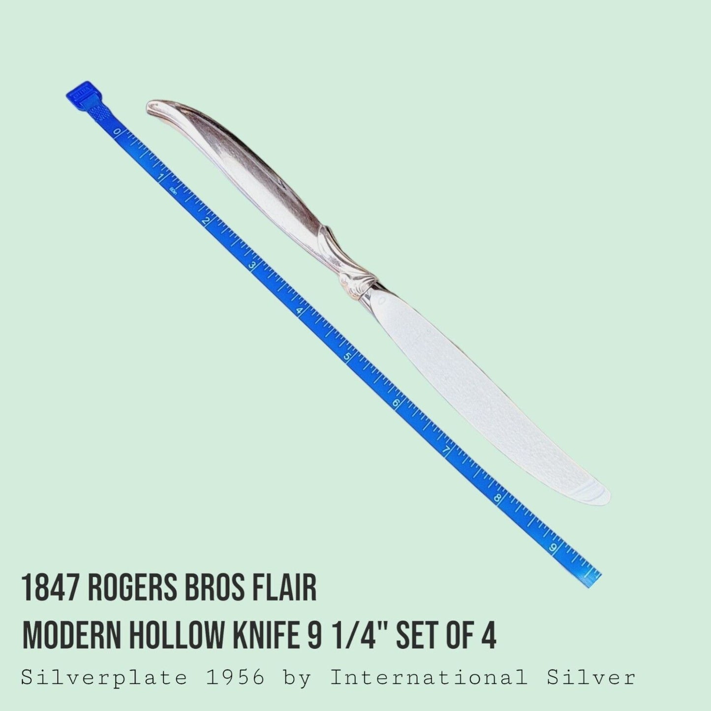 Vintage 1847 Rogers Bros FLAIR Silverplate Dinner Knives 9 1/4" MCM SET of 4