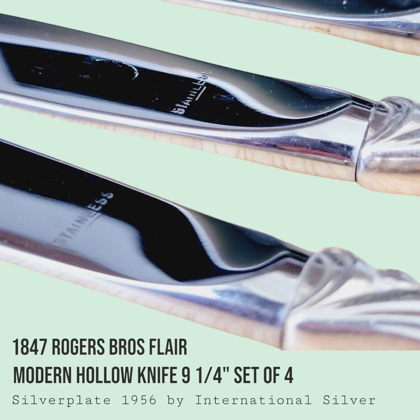 Vintage 1847 Rogers Bros FLAIR Silverplate Dinner Knives 9 1/4" MCM SET of 4