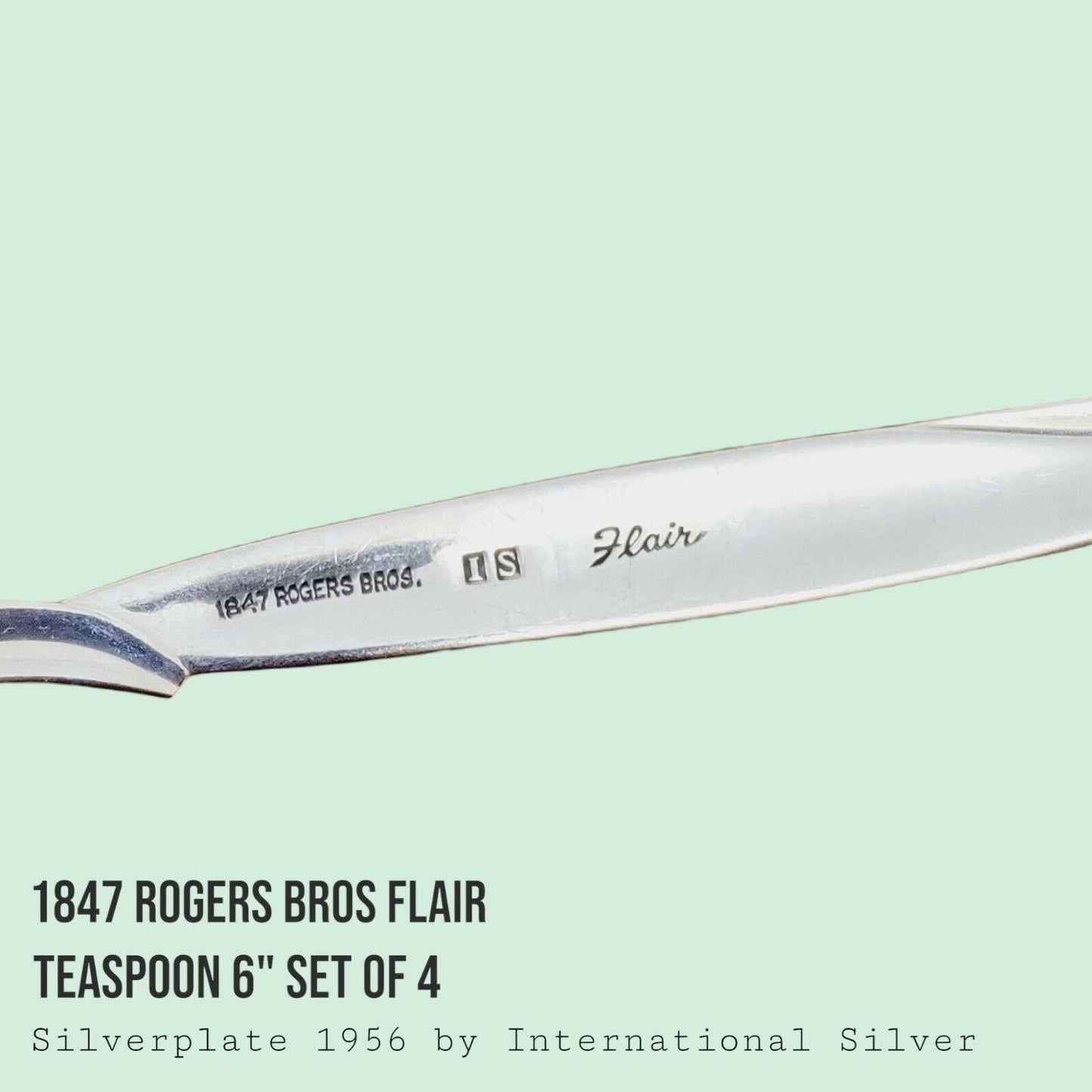 Vintage 1847 Rogers Bros FLAIR Silverplate Teaspoons 6" MCM SET of 4
