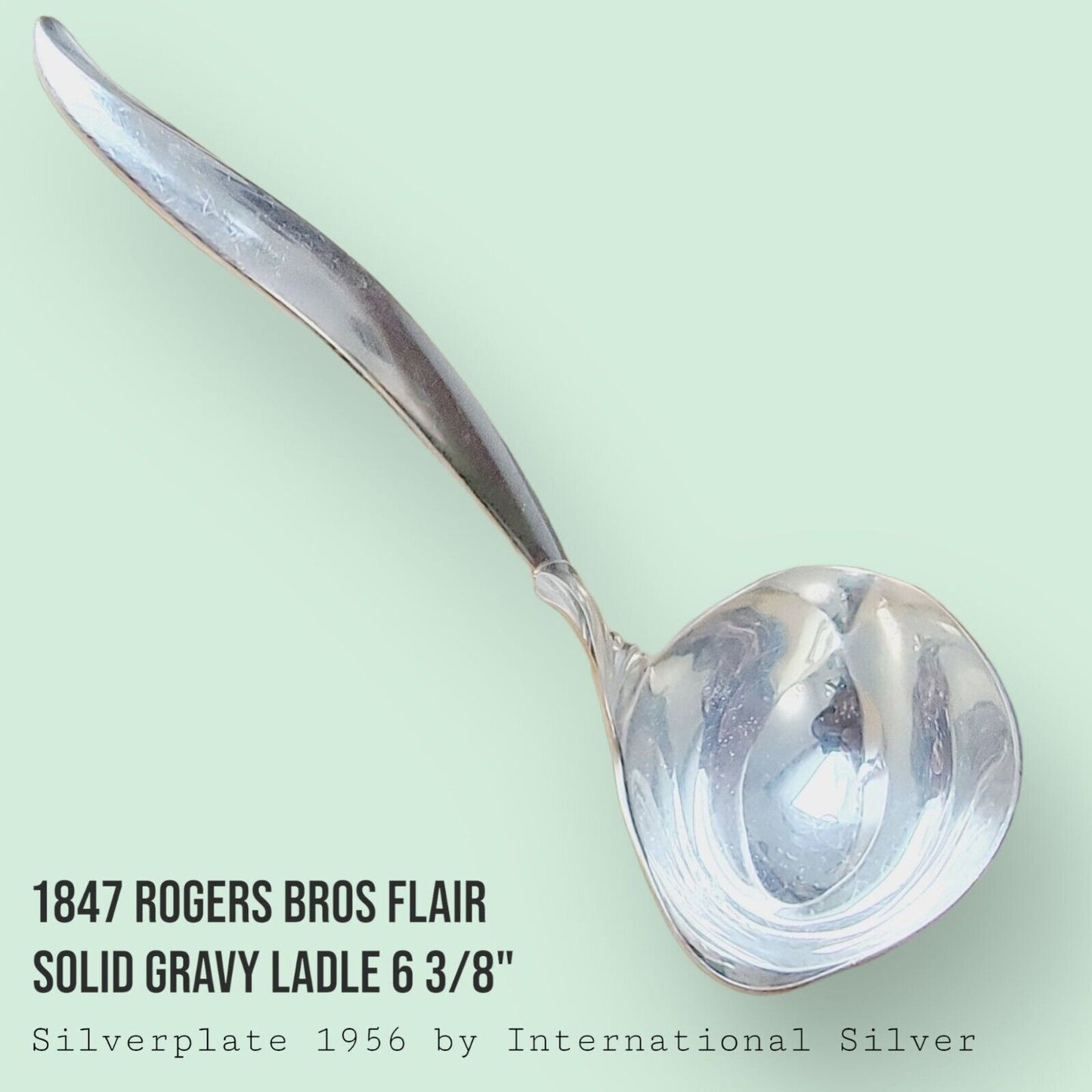 Vintage 1847 Rogers Bros FLAIR Silverplate Solid Gravy Ladle 6 3/8"