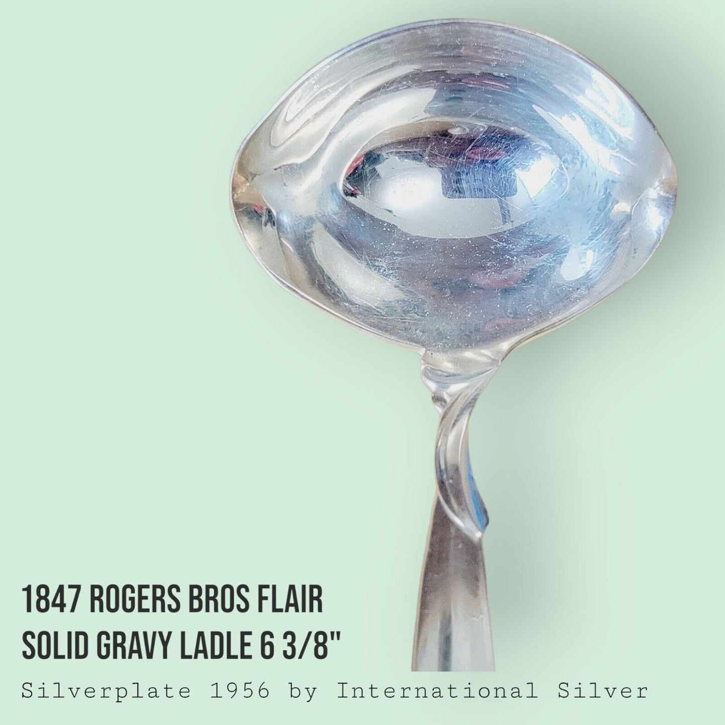 Vintage 1847 Rogers Bros FLAIR Silverplate Solid Gravy Ladle 6 3/8"