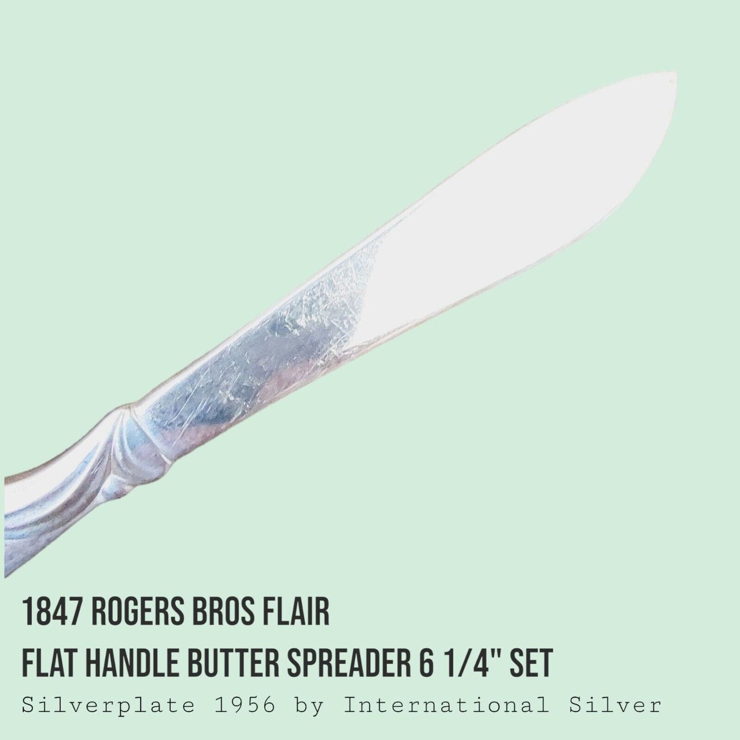 Vintage 1847 Rogers Bros FLAIR Silverplate Butter Spreaders 6 1/4" SET of 4