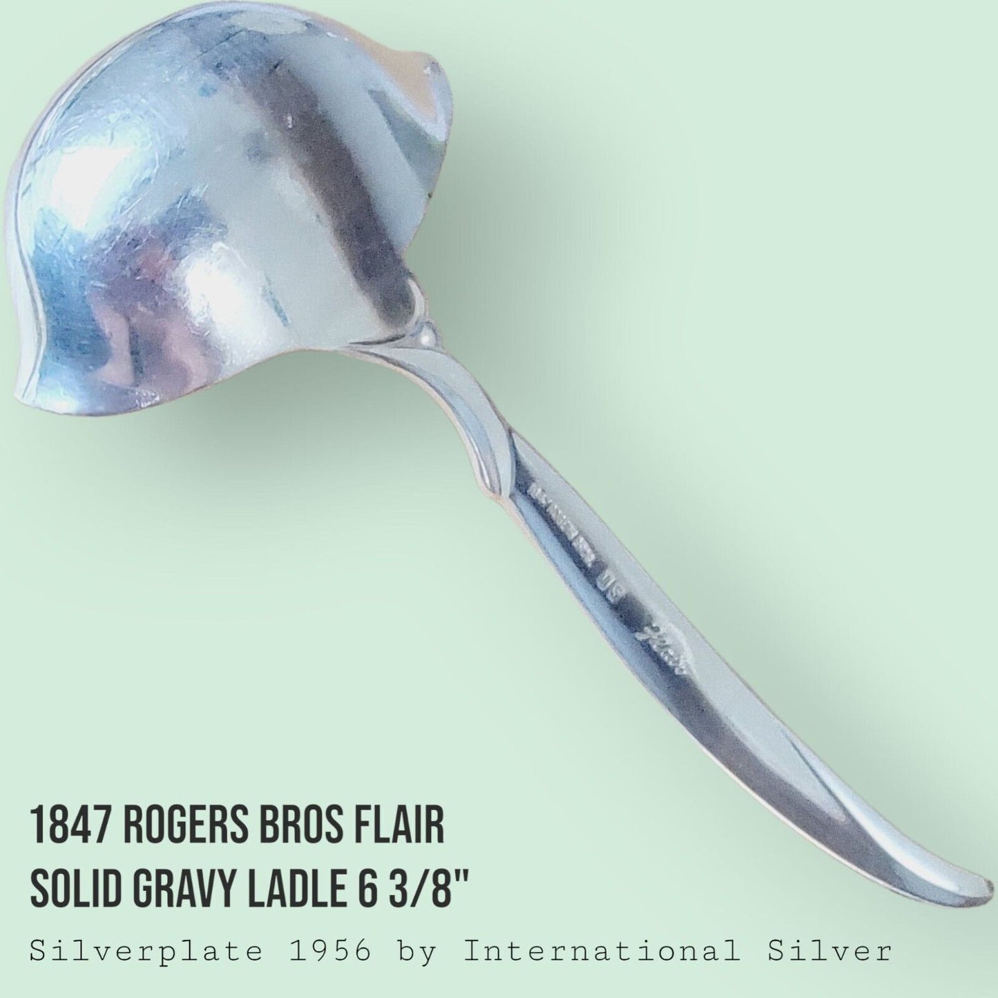 Vintage 1847 Rogers Bros FLAIR Silverplate Solid Gravy Ladle 6 3/8"