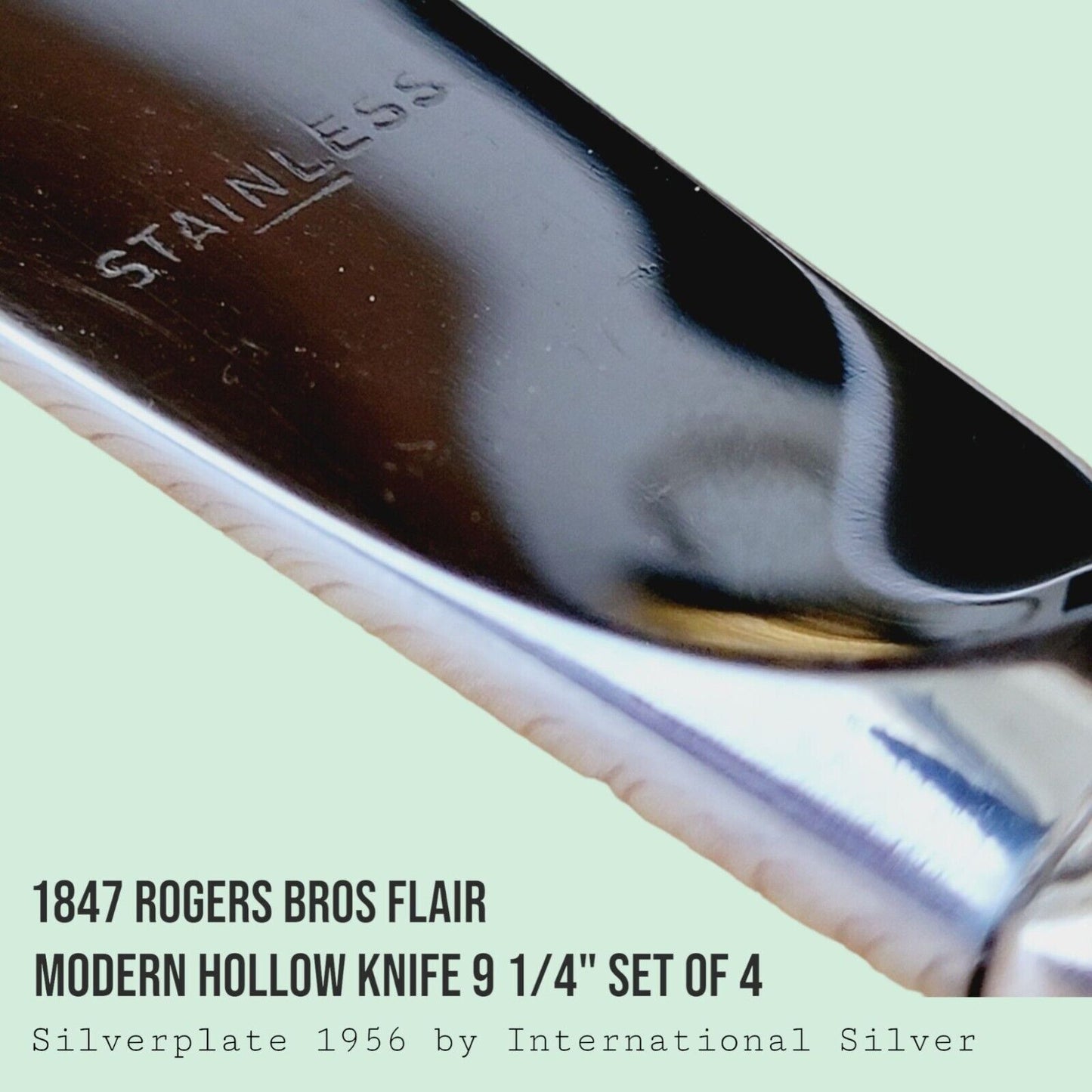 Vintage 1847 Rogers Bros FLAIR Silverplate Dinner Knives 9 1/4" MCM SET of 4
