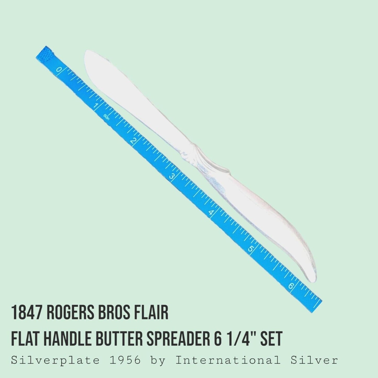 Flair by 1847 Rogers Bros IS 1956 Flat Handle Butter Spreader SET of 4